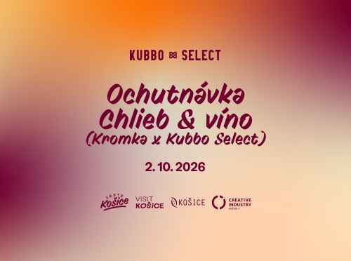 Ochutnávka Chlieb &amp; víno (Kromka x Kubbo Select)